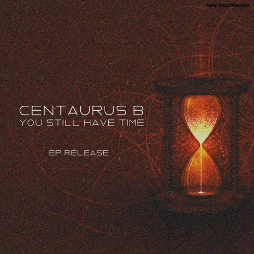 Centaurus B - You Still Have Time (2014)