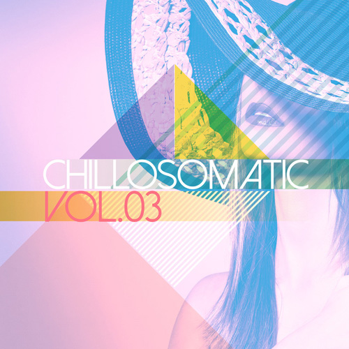 VA - Chillosomatic Vol 3 (2014)