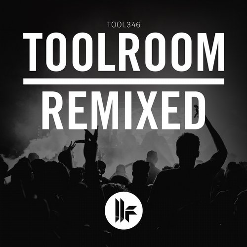 Toolroom Remixed (2014)