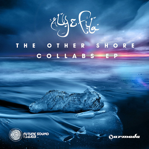Aly & Fila - The Other Shore - Collabs EP (2014)