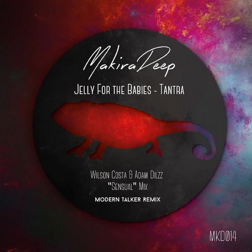 Jelly For The Babies - Tantra (2015)