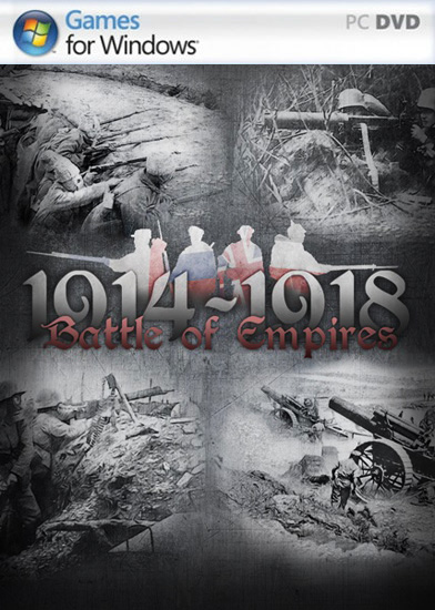 Битва Империй 1914—1918 / Battle of Empires: 1914-1918 (2015/RUS/ENG/RePack) PC