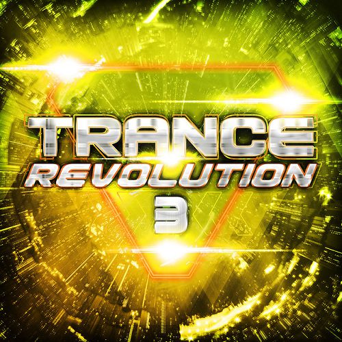 Trance Revolution 3 (2016)